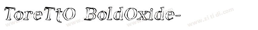 ToreTtO BoldOxide字体转换